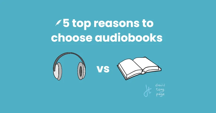 Five top reasons to choose audiobooks  (over physical books)