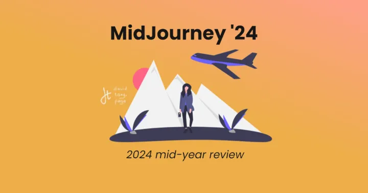 Mid-year, Mid-journey 2024